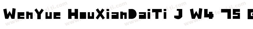WenYue HouXianDaiTi J W4 75 GBpc EU字体转换